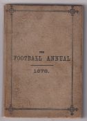 The Football Annual, 1878 by C.W. Alcock, 11th Year of Publication. First edition with original