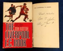 Football autographs, Liverpool FC, book 'The Liverpool FC Book' by Ken Ashton, First Edition 1967
