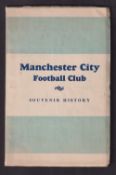 Manchester City FC, booklet 'Souvenir History' by Fred Johnson, 1930, 116 pages with numerous