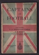 Football booklet, 'Captains of Football' by C.D. Wodehouse-Temple & A.E. Knight, first edition,