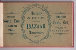 Preston North End, booklet 'History of the Club and Bazaar Handbook' February 1903, 80 pages