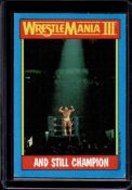 HULK HOGAN 1987 TOPPS WWF WWE WRESTLEMANIA STILL CHAMPION CARD
