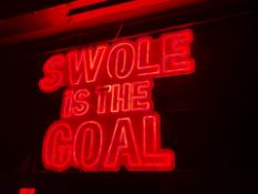 Swole Is The Goal Neon Sign