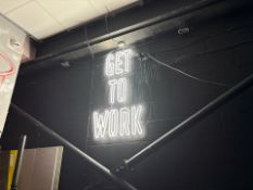Get To Work Neon Sign