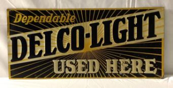 Dependable Delco-Light Used Here Sign