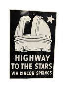 HIGHWAY TO THE STARS PALOMAR OBSERVATORY VIA RINCON SPRINGS PORCELAIN EMAMELED STREET SIGN, ORIGI...