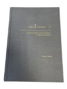 1993 SIGNED 1ST EDITION BY OWEN C. BOLSTAD DEAR FOLKS . . . A DOG-FACED INFANTRYMAN IN WORLD WAR II