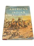 1956 FIRST EDITION A PICTORIAL HISTORY OF THE AMERICAN INDIAN BY OLIVER LA FARGE, SIGNED