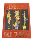 1999 VENETIANS ART GLASS BOOK BY DALE CHIHULY , SIGNED BY DALE CHIHULY