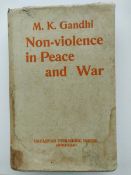 M.K.GANDHI - NON-VIOLENCE IN PEACE AND WAR (VOLUME 1 AND 2)