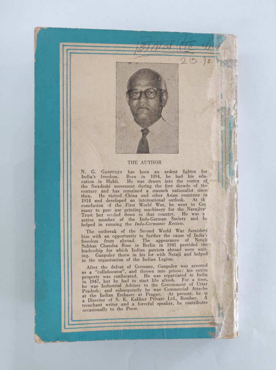 N.G.GANPULEY GENERAL EDITORS K.M.MUNSHI & R.R.DIWAKAR - NETAJI IN GERMANY (A LITTLE-KNOWN CHAPTER) - Image 7 of 7