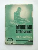 PROFESSOR M.L.DANTWALA - GANDHISM RECONSIDERED