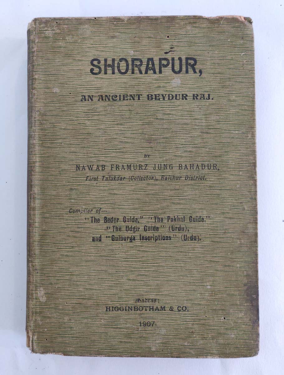 NAWAB FRAMURZ JUNG BAHADUR - SHORAPUR AN ANCIENT BEYDUR RAJ