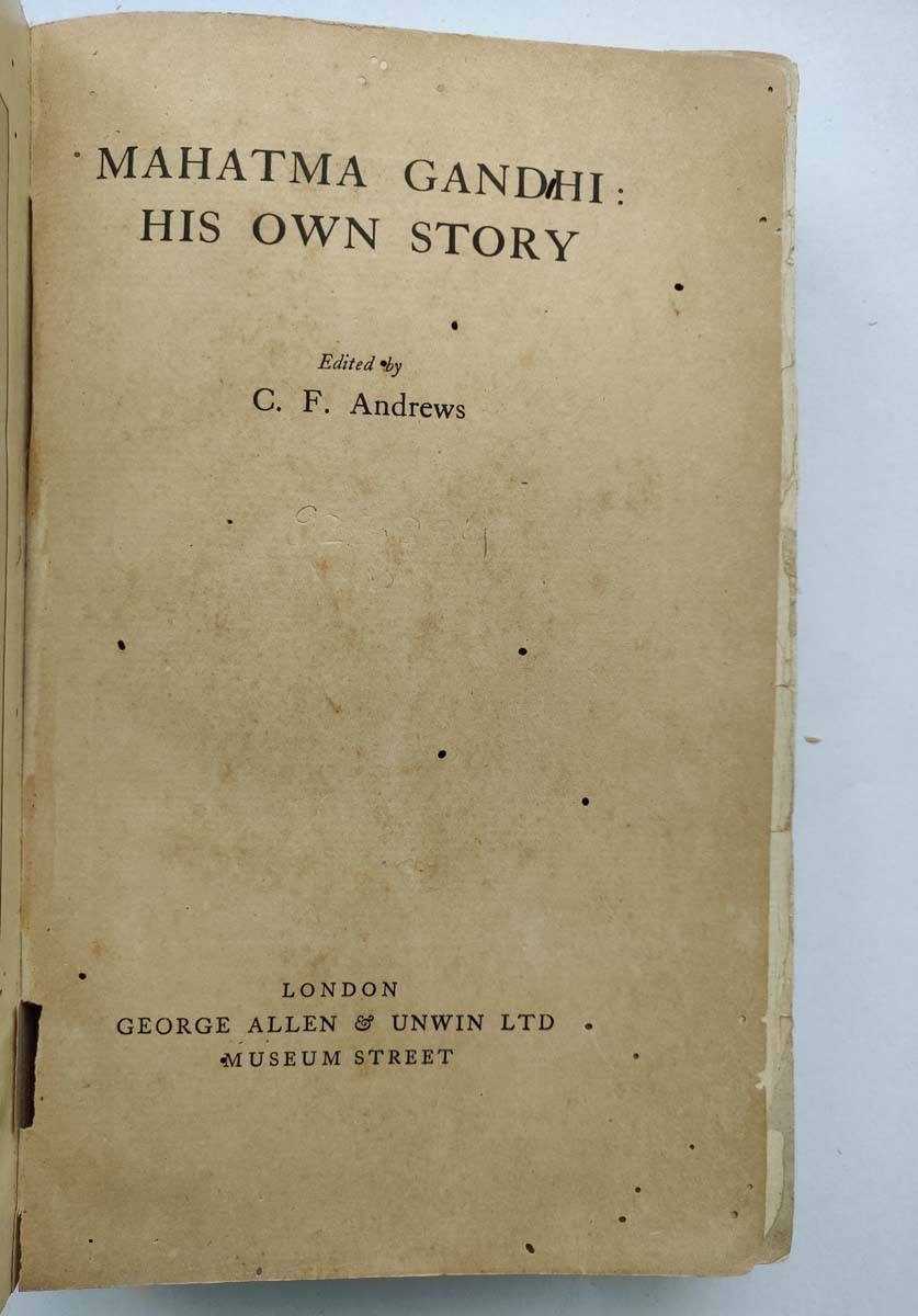 EDITED BY C.F.ANDREWS - MAHATMA GANDHI HIS OWN STORY - Image 2 of 9