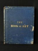THE BOOK OF ART: CARTOONS FRESCOES SCULPTURE AND DECORATIVE ART