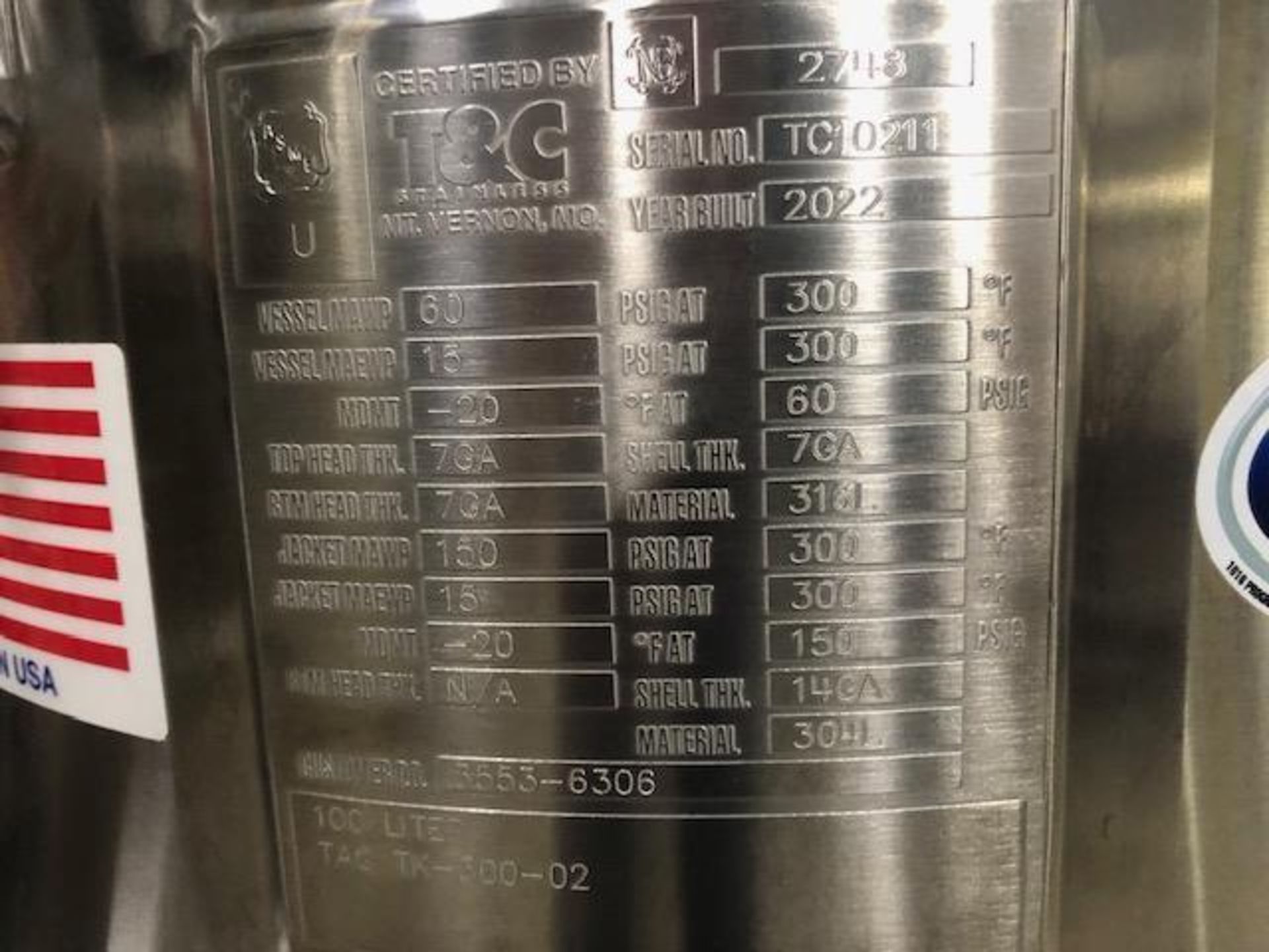 T&C STAINLESS INC 100 LITER WORKING/147.8 TOTAL VOLUME 316L STAINLESS STEEL ASME CODE STAMPED TANK - Image 8 of 8