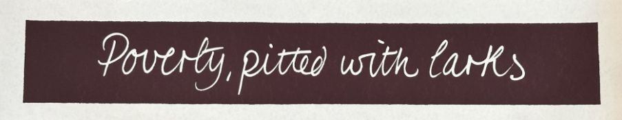 Y Property of an Edinburgh Collector: Ian Hamilton Finlay C.B.E. (Scottish, 1925-2006), Poverty