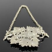 WILLIAM IV SILVER WINE LABEL with ornate vine leaves design, marked for 'Sherry', Edward Edwards II,
