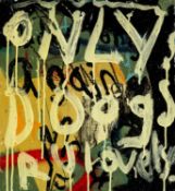 NEALE HOWELLS (b.1965) mixed media on wood panel - entitled verso, 'Only Doogs'