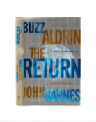 SPACE EXPLORATION CLUB HOUSE: 'THE RETURN' BY BUZZ ALDRIN & JOHN BARNES, 2000 American Edition,
