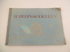 W. K. VERSTEEG 'SCHEEPSMODELLEN 1700-1900' Provenance: private collection Gwynedd