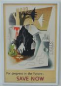 ERIC FRASER FOR NATIONAL SAVINGS COMMITTEE, 'For Progress in the Future - Save Now' poster,