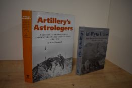 Military History. Chasseaud, Peter - Artillery's Astrologers: A History of British Survey &