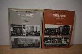 Railways. Essery, R. J. - An Illustrated History of Midland Wagons. OPC: 1984, reprint. In two