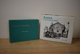 Wainwright. Two titles. Kendal in the Nineteenth Century (1977, 1st edition) & A Lakeland Sketchbook