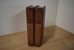 Biography. Mackail, J. W. - The Life of William Morris. London: Longmans, Green, and Co. 1899. Two