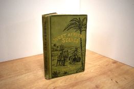 Travel. Africa. Roe, Henry - West African Scenes: Being Descriptions of Fernando Po, Its Climate,