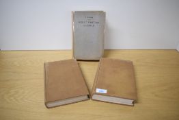 Three Volumes, E.T MacDermot, History of the Great Western Railway, Vol I: 1833-1863 part 1, Vol