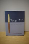 A Volume Parker 51 By David and Mark Shepherd