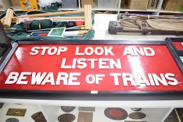 Railway Station Sign from Nr Grimsargh on the Longbridge Branch, Stop, Look and Listen Beware Of