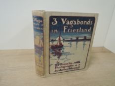 Travel. Tomalin, H. F. - Three Vagabonds in Friesland with a Yacht & a Camera. London: 1907, 2nd