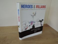Signed Copy. Cartoons/Caricatures. Heroes & Villains: Scarfe at the National Portrait Gallery. 2003,