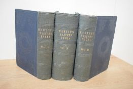 India. Martin, Montgomery - The History, Antiquities, Topography, and Statistics of Eastern