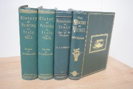 Italian Art and the Renaissance. Three titles: Crowe & Cavalcaselle - A New History of Painting in