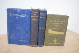 Geology and related. Four titles. Includes: Anderson, J. W. - The Prospector's Handbook. London: