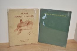 Sporting/Hunting. Michael Lyne illustrated. Two titles. Rhymes of an Irish Huntsman. 1937, first