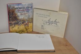 Sporting Art. Michael Lyne. Three titles. A Parson's Son: Sporting Artist. 1974. Signed limited