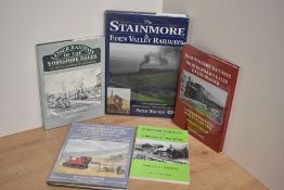 Railways. Specialist Northern Railway monographs. Includes: Walton, Peter - The Stainmore & Eden