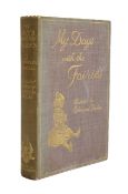 First edition. 'My Days with the Fairies' by Stawell & Dulac.