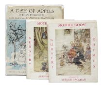 Rackham's 'A Dish Of Apples' (1st edition) & 'Mother Goose' (2 volumes).