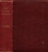 Our Mutual Friend. Published by Chapman and Hall, London, 1868. Contemporary Red Boards, titled in