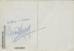 Footballer. Glenn Hoddle signed 5.5 x 4 inch Approx. on back of postcard. Good condition Est.