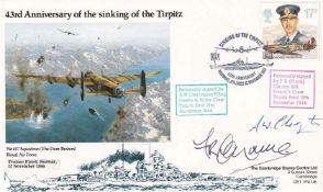 WW2 RAF cover Sinking of the Tirpitz Signed A W Cherrington F Chance. 12 November 1987 Woodhall 43rd