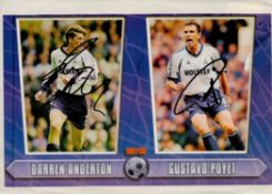 Darren Anderton and Gustavo Poyet signed 12x8 colour photo. Good condition Est.