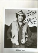 Bobby Bare signed 10x8inch black and white promo photo. Dedicated. Music autograph. Good