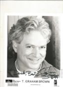 T. Graham Brown signed 10x8inchblack and white promo photo. Dedicated. Music autograph. Good